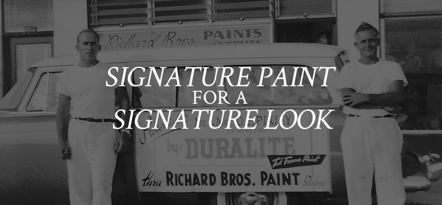 Richard's Paint - Signature Paint for a Signature Look